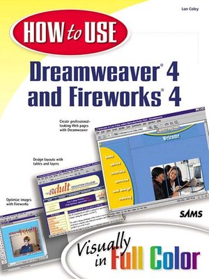 cover image of How to Use Dreamweaver 4 and Fireworks 4